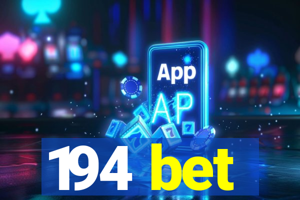 194 bet